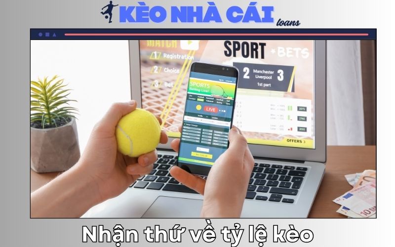 Nhận thức đúng về thông tin và tỷ lệ kèo