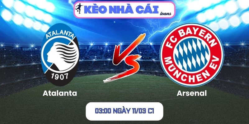 Soi kèo Atalanta vs Bayern Munich (03:00 ngày 11/03, C1)