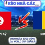 Thổ Nhĩ Kỳ vs Romania